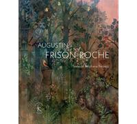 Augustin Frison-Roche Peintures, 2019-2022 - Stéphane Barsacq - Klincksieck - broché - Catalogue d'exposition