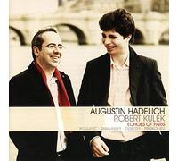 Augustin Hadelich, Violon : Échos de Paris