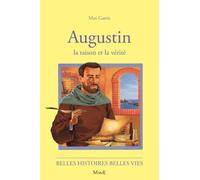 Augustin, la raison et la vérité