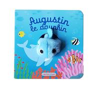 Augustin le dauphin: Livre marionnette pour bébé - dès 3 mois