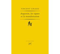 Augustin, les signes et la manifestation