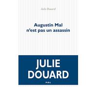 Augustin Mal n'est pas un assassin