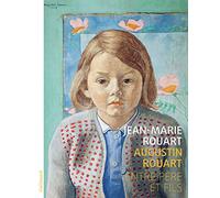 Augustin Rouart: Entre père et fils