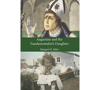 Augustine and the Fundamentalist's Daughter
