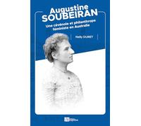 Augustine Soubeiran: Une Cévenole et philanthrope féministe en Australie
