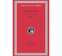 Augustine: The City of God Against the Pagans, Books Viii-XI