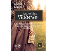 Augustine Tuillerie: L'histoire extraordinaire de l'institutrice aux millions d'élèves
