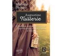 Augustine Tuillerie Michèle Dassas (Auteur), Jean-Pierre Rioux (Préface)