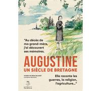 Augustine, un siècle de Bretagne - Régis Delanoë - Du Coin De La Rue - broché - Roman