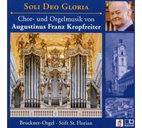 Augustinus Franz Kopfreiter - Soli Deo Gloria [Import]