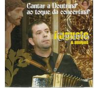 Augusto Canario, Augusto Canar - Cantar A Doutrina Ao Toque Da Concertina [CD] 2009