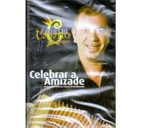 Augusto Canario - Celebrar A Amaizade