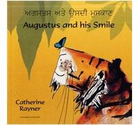 Augustus and His Smile PanjabiEnglish by Catherine Rayner Catherine Rayner (Auteur)