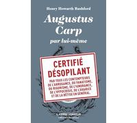 Augustus Carp Esq. par lui-même: Ou l'autobiographie d'un authentique honnête homme