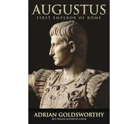 Augustus: First Emperor of Rome