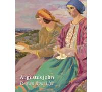Augustus John: Drawn from Life