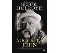 Augustus John Michael Holroyd Michael Holroyd (Auteur)