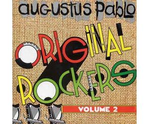Augustus Pablo - Original Rockers Vol. 2 [Import]