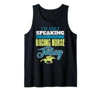 Aujourd’Hui Je Parle à Mon Cheval de Course Débardeur