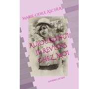 AUJOURD’HUI JE REVIENS CHEZ MOI: Editions Il est Midi