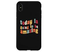 Aujourd'hui, ce Sera Une Incroyable optimisme, Motivation et positivité Coque pour iPhone XS Max