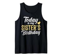 Aujourd'hui C'est l'anniversaire de ma sœur Débardeur