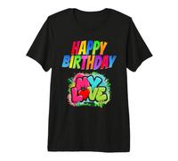 Aujourd'hui C'est l'anniversaire de Mon Amour T-Shirt Haut de Gamme