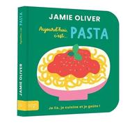 Jamie Oliver – Aujourd'hui c'est pasta – cartonné