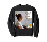 Aujourd'hui, C'est Une journée de ménage avec CoffeeDay Vibes Sweatshirt
