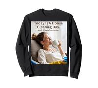 Aujourd'hui, C'est Une journée de ménage avec CoffeeDay Vibes Sweatshirt