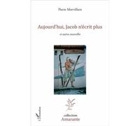 Aujourd'hui, Jacob N'écrit Plus