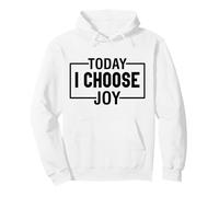 Aujourd'hui, Je Choisis la Joie, chrétiens, Hommes et Femmes, reconnaissants, reconnaissants. Sweat à Capuche