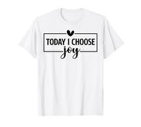 Aujourd'hui, Je Choisis la Joie, chrétiens, Hommes et Femmes, reconnaissants, reconnaissants. T-Shirt