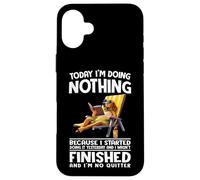 Aujourd'hui, Je ne Fais Rien Parce Que J'Ai commencé à Le Faire Hier Coque pour iPhone 16 Plus