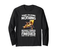 Aujourd'hui, Je ne Fais Rien Parce Que J'Ai commencé à Le Faire Hier Manche Longue