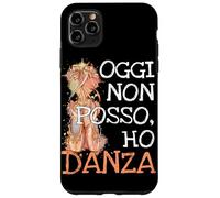 Aujourd'hui Je Ne Peux Pas, J'ai Danser: Pour Les Danseurs Coque pour iPhone 11 Pro Max