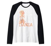 Aujourd'hui Je Ne Peux Pas, J'ai Danser: Pour Les Danseurs Manche Raglan