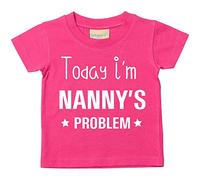 aujourd'hui je suis Nanny problème de T-shirt bébé tout-petit enfants Disponible en tailles 0-6 mois pour 14-15 ans diverses Couleurs Disponibles rose rose 12-18 mois