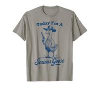 Aujourd'hui, je suis une oie sérieuse T-Shirt