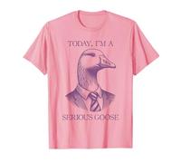 Aujourd'hui, je suis une oie sérieuse T-Shirt