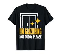 Aujourd'hui Je Vitrifie Pas de Dérangement Phrase T-Shirt