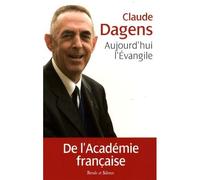 Aujourd'hui l'evangile Dagens c (Auteur)