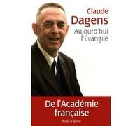 Aujourd'hui l'evangile Dagens c (Auteur)