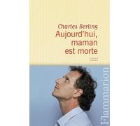 Aujourd'hui, Maman Est Morte