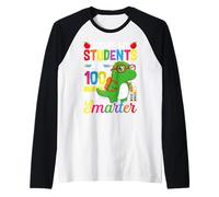 Aujourd'hui, Mes étudiants sont 10 Jours Plus intelligents Manche Raglan