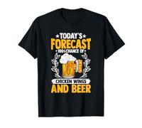 Aujourd'hui, prévisions 100% de Chance d'avoir des Ailes de Poulet et de la bière. T-Shirt