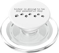 Aujourd'hui va être ma journée paisible PopSockets PopGrip pour MagSafe