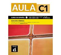 Aula C1 - Édition hybride - Livre de l'élève & cahier d'ex. avec audios/vidéos - Code 12 mois