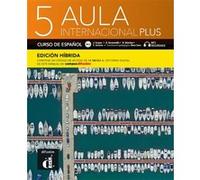 Collectif – Aula Int. Plus 5 – Livre de l'élève – Éd. hybride