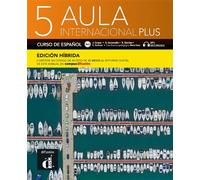 Collectif – Aula Int. Plus 5 – Livre de l'élève – Éd. hybride